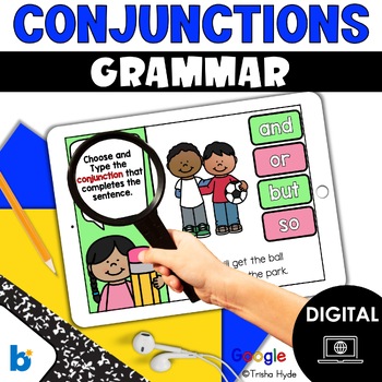 Preview of Conjunctions and or but so | Grammar | Google Slides | Boom Cards
