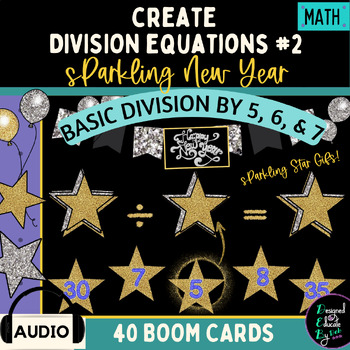 Preview of Create Division Equations #2/ Sparkling New Year Theme