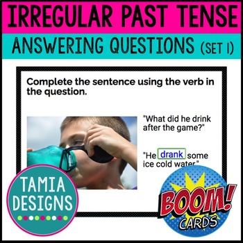 Preview of Irregular past tense verbs - answering questions (set 1) Boom Cards