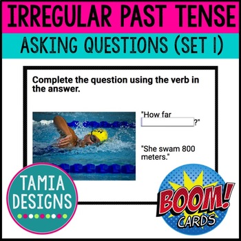 Preview of Irregular past tense verbs - asking questions (set 1) Boom Cards