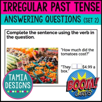 Preview of Irregular past tense - answering questions (set 2) Boom cards