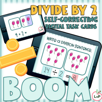 Preview of Boom Cards Division Facts Math Center - Divide by 2