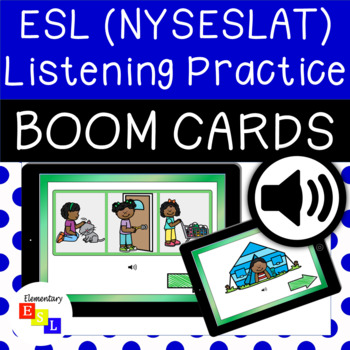 Preview of Boom™ Cards: ESL Listening Practice for Standardized Tests (NYSESLAT Grades K-2)