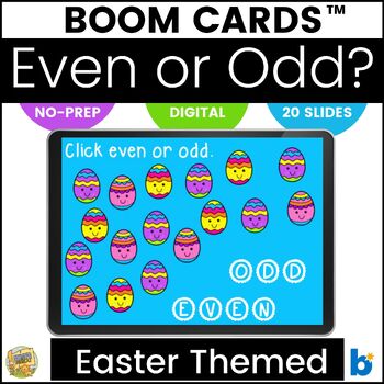 Preview of Boom Cards – Even or Odd - Is the set even or odd - Easter Theme