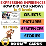 Boom™ Cards Expressing Inferences (Leveled)