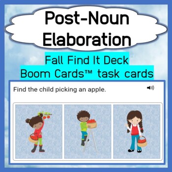 Post Noun Elaboration Fall Find It Boom Cards By Head In The Clouds