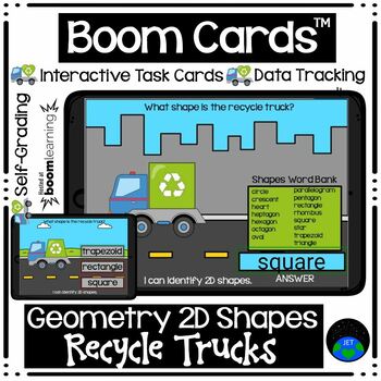 Preview of Earth Day Boom Cards™ Geometry 2D Shapes Recycle Trucks