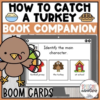 Preview of How to Catch a Turkey Book Companion Boom Cards