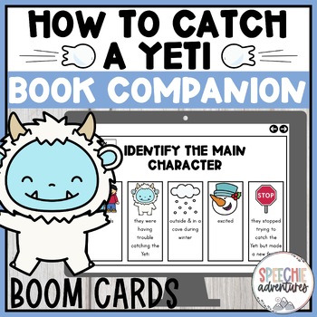 Preview of How to Catch a Yeti Book Companion Boom Cards