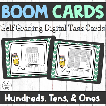 Preview of Hundreds Tens and Ones Place Value | Boom Cards