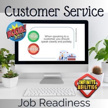 Preview of Boom Cards: Job Readiness: Customer Service - True or False