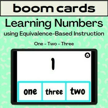 Preview of Boom Cards: Learning Numbers Using Equivalence-Based Instruction: 1, 2, 3