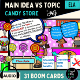 MAIN IDEA VS TOPIC Candy Store - Great Test Prep!