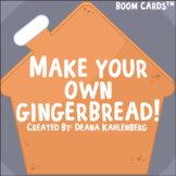 Boom Cards™️ Make Your Own Gingerbread!