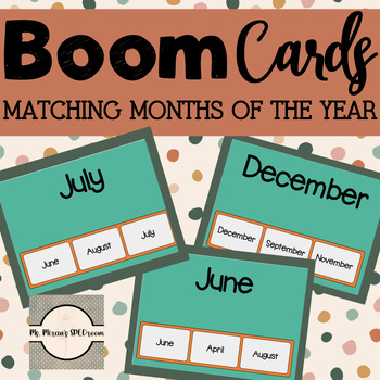 Preview of Boom Cards: Matching the Months of the Year