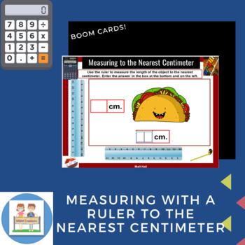 Preview of Boom Cards: Measuring With a Ruler to the Nearest Centimeter