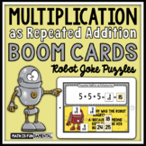 Multiplication As Repeated Addition | Boom Cards | Math fa