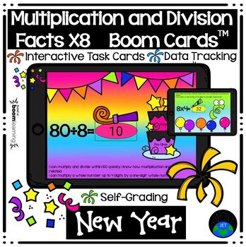 Preview of Boom Cards™ Multiplication and Division Facts by Eight New Year
