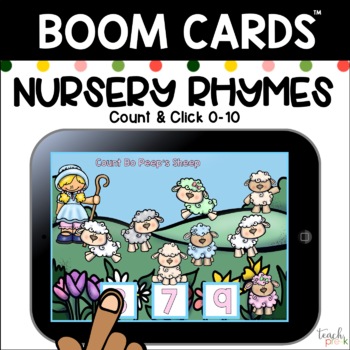 Preview of Boom Cards: Nursery Rhymes Count & Click 0-10/Distance Learning