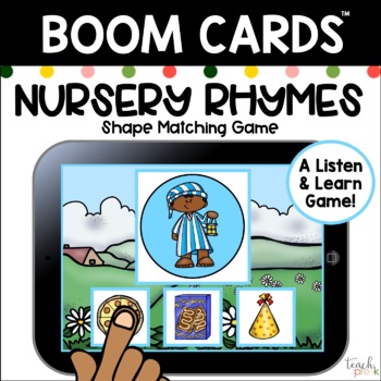 Preview of Boom Cards: Nursery Rhymes Day Shape Matching Game