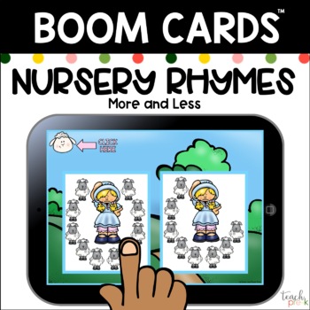 Preview of Boom Cards: Nursery Rhymes More and Less/Distance Learning