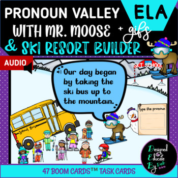 Preview of Pronouns with Mr. Moose & Ski Camp/Resort Builder