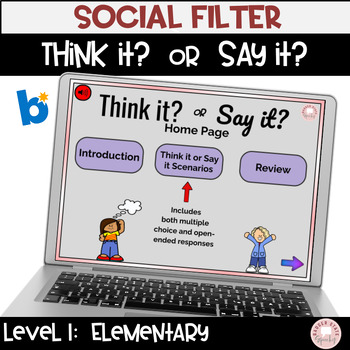 Preview of Boom Cards Think it or Say it Social Filter Elementary Conversation