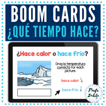 Preview of Boom Cards for Weather in Spanish  El Tiempo using ¿Qué tiempo hace?