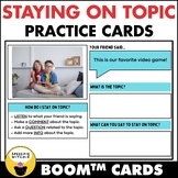 Boom™ Cards Staying On Topic Practice (Using Real Pictures)