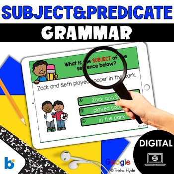 Subject and Predicate, Grammar, Google Slides
