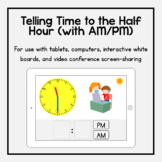 Boom Cards: Telling Time to the Half Hour (with AM/PM)