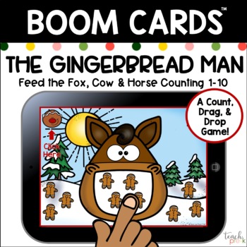 Preview of Boom Cards The Gingerbread Man: Feed the Fox, Horse, & Cow 1-10!
