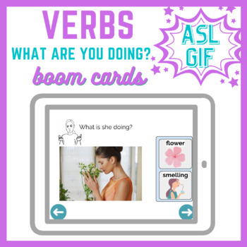 Preview of Boom Cards™ - VERBS with ASL GIF for "What are you doing?"