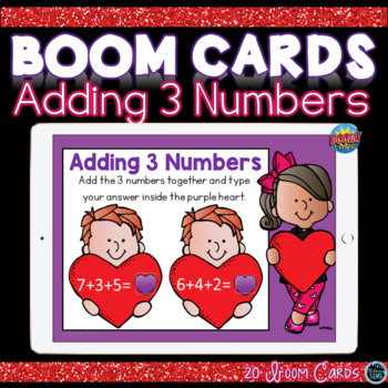 Preview of Boom Cards Valentine's Day Adding 3 Numbers