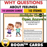 Boom™ Cards Why Questions About Feelings (With Lesson Cards)