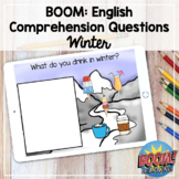 Boom Cards: Comprehension Questions - Winter - DISTANCE LE