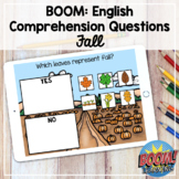 Boom Cards: Comprehension Questions - Fall - DISTANCE LEARNING -