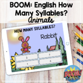 Boom Cards: English How Many Syllables? - Animals - DISTAN