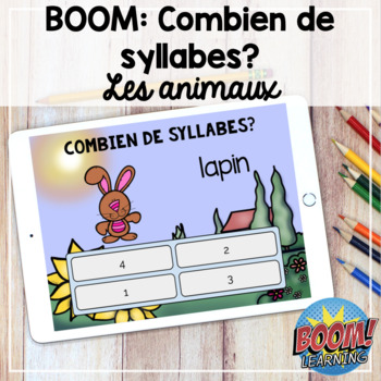 Preview of Boom Cards: French Syllables / Les syllabes (animaux) - DISTANCE LEARNING -