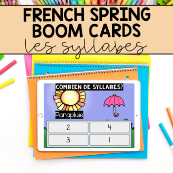 Preview of French Boom Cards: Spring Syllables | Les syllabes | le printemps