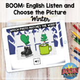 Boom Cards: Listen to the Word, Find the Photo (Winter) DI