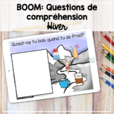 Boom Cards: French Comprehension Questions (l'hiver) DISTA