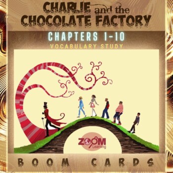 Preview of Charlie and the Chocolate Factory : Novel Study:Vocabulary Review : Chaptes 1-10