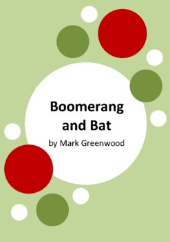 Preview of Boomerang and Bat by Mark Greenwood - 6 Worksheets - Australia's First Eleven