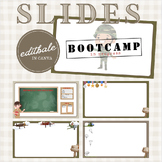 Bootcamp (Editable Canva Slides)