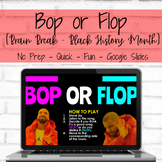 Bop or Flop - Black History Month (modern music)