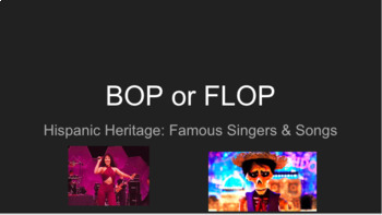 Preview of Bop or Flop: Hispanic Heritage Month
