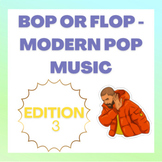 Bop or Flop - Modern Pop EDITION 3