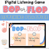 Bop or Flop Music Listening Game: Distance Learning Intera