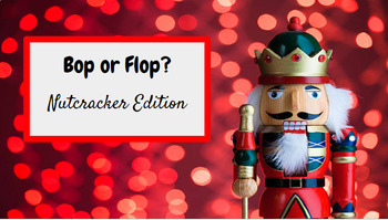 Preview of Bop or Flop? Nutcracker Edition